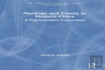 Marriage And Family In Modern China