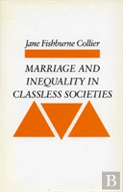 Marriage And Inequality In Classless Societies