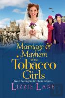 Marriage And Mayhem For The Tobacco Girls