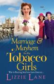 Marriage And Mayhem For The Tobacco Girls