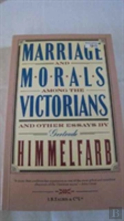 Bertrand.pt - Marriage And Morals Among The Victorians And Other Essays