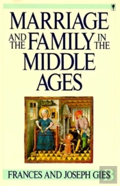 Marriage And The Family In The Middle Ages