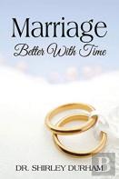 Marriage Better With Time