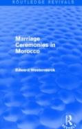 Marriage Ceremonies In Morocco (Routledge Revivals)