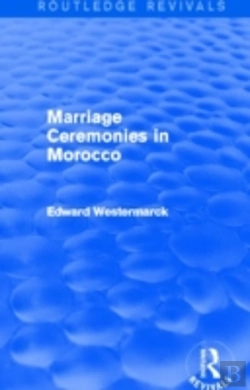 Bertrand.pt - Marriage Ceremonies In Morocco (Routledge Revivals)
