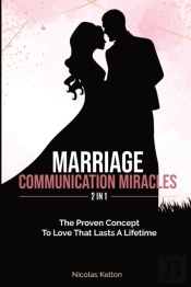 Marriage Communication Miracles 2 In 1: