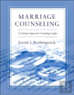 Marriage Counseling Â€“ A Christian Approach To Counseling Couples