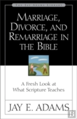Bertrand.pt - Marriage, Divorce, And Remarriage In The Bible