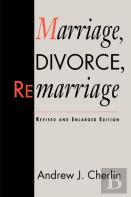Marriage, Divorce, Remarriage