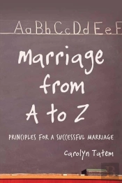 Marriage From A To Z (Principles For A Successful Marriage)