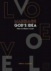 Marriage God'S Idea How To Make It Last