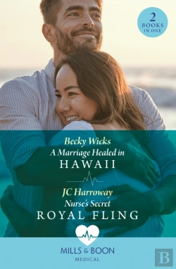 Bertrand.pt - Marriage Healed In Hawaii / Nurse'S Secret Royal Fling