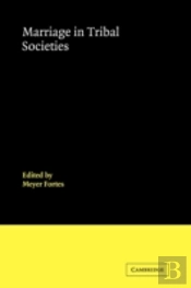 Marriage In Tribal Societies