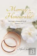 Marriage Is Honourable