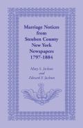Marriage Notices From Steuben County, New York, Newspapers 1797-1884