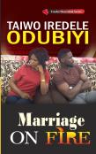 Marriage On Fire