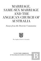 Marriage, Same-Sex Marriage And The Anglican Church Of Australia