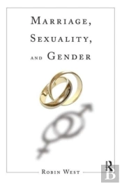 Marriage, Sexuality, And Gender