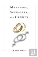 Marriage, Sexuality, And Gender