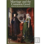 Marriage The Common Good