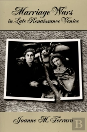 Marriage Wars In Late Renaissance Venice