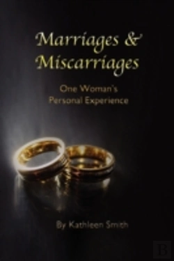 Bertrand.pt - Marriages And Miscarriages: One Woman'S