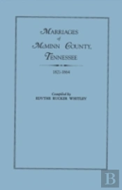 Marriages Of Mcminn County, Tennessee, 1