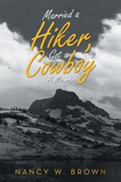 Married A Hiker, Got A Cowboy