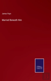 Married Beneath Him