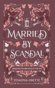Married By Scandal