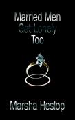 Married Men Get Lonely Too