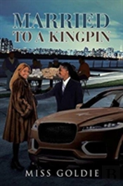 Married To A Kingpin