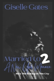 Married To A New York Menace 2
