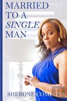 Married To A Single Man