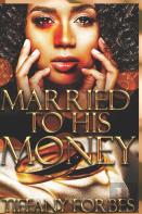 Married To His Money