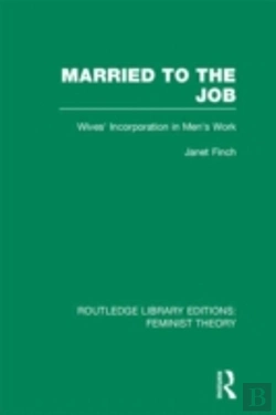 Bertrand.pt - Married To The Job (Rle Feminist Theory)