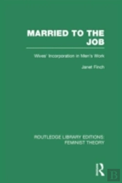 Bertrand.pt - Married To The Job (Rle Feminist Theory)