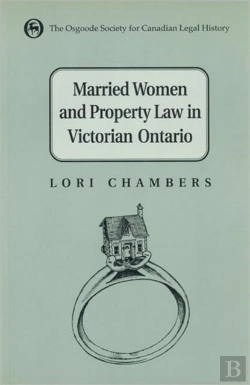 Bertrand.pt - Married Women And The Law Of Property In Victorian Ontario