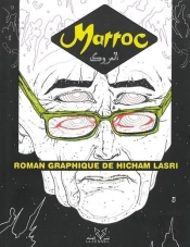 Marroc - Faux Guide Touristique A L'Usage Des Etrangers (Interdit Aux Marocain.E.S)