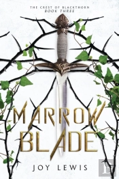 Marrow Blade:  The Crest Of Blackthorn B