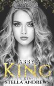 Marry A King