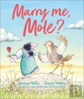 Marry Me, Mole?