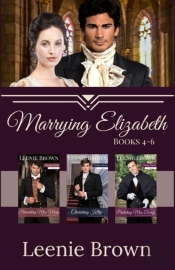 Marrying Elizabeth, Books 4-6 Compilatio