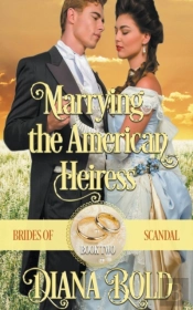 Marrying The American Heiress