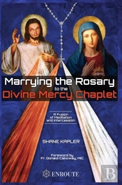 Marrying The Rosary To The Divine Mercy Chaplet