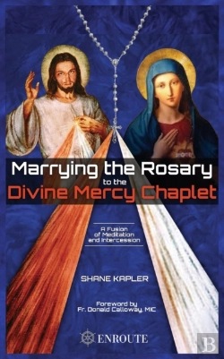 Bertrand.pt - Marrying The Rosary To The Divine Mercy Chaplet