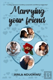 Marrying Your Friend