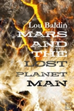 Bertrand.pt - Mars And The Lost Planet Man