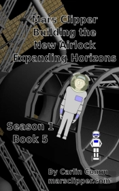 Mars Clipper - Building The New Airlock Expanding Horizons