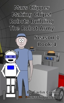 Bertrand.pt - Mars Clipper - Making Chips! Robots Building The Robot Army